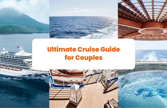 All Aboard the Best Cruises for Couples for the Most Romantic Vacation Ever banner