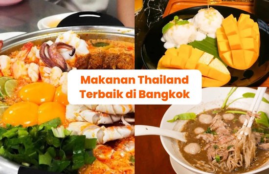 Makanan khas Thailand Terbaik di Bangkok - Blog Cover ID