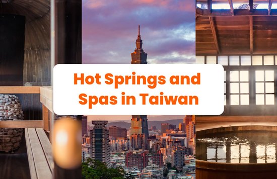 Taiwan’s Enchanting Hot Springs and Spa Experiences You Cannot Miss