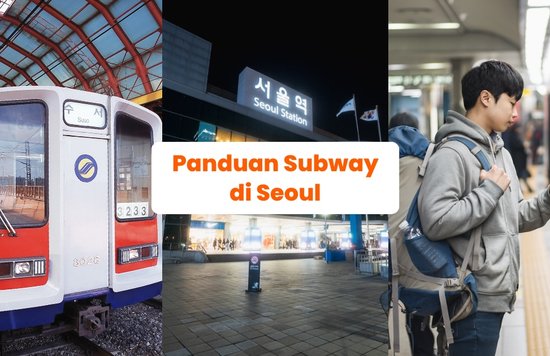 Panduan Subway Seoul - Blog Cover ID