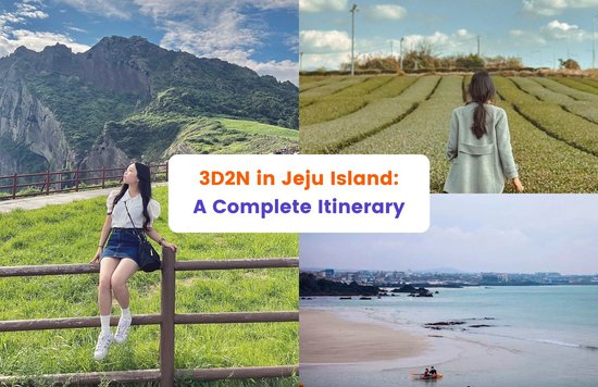 The Ultimate 3D2N Jeju Island Itinerary For First-time Visitors