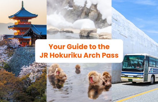 JR Hokuriku Arch Pass Guide