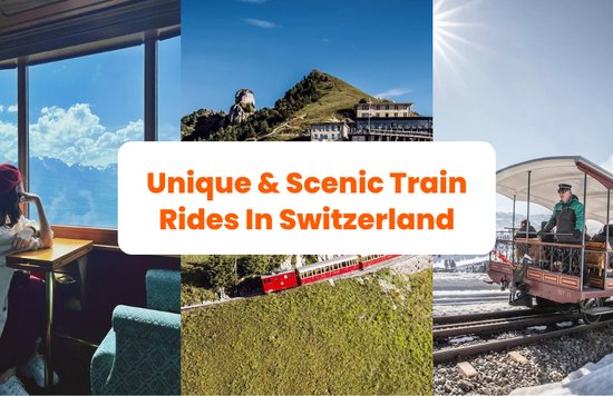 Unique & Scenic Train Rides In Switzerland banner