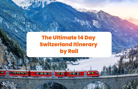 switzerland itinerary by rail