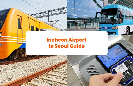 Incheon Airport to Seoul Guide