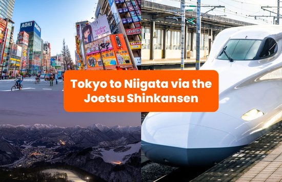 Tokyo to Niigata via the Joetsu Shinkansen