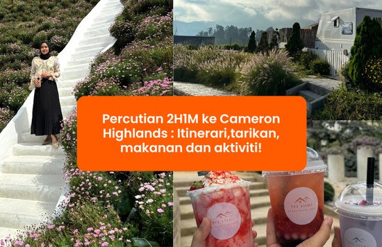 2H1M Cameron Highlands