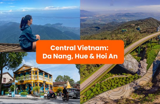 Central Vietnam Itinerary - Da Nang, Hue and Hoi An