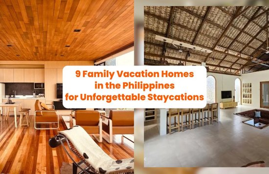 9 Family Vacation Homes in the Philippines for Unforgettable Staycations
