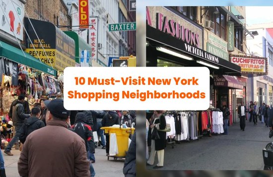 10 Must-Visit New York Shopping Neighborhoods
