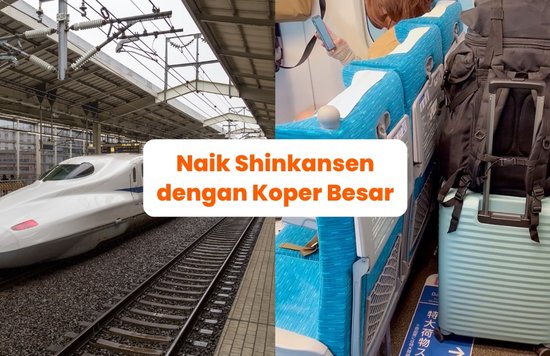 Naik Shinkansen dengan Koper Besar - Blog Cover ID