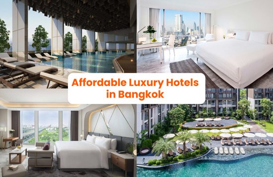 Best Affordable Luxury Hotels in Bangkok