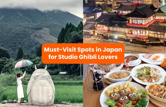 Best Places to Go in Japan for Studio Ghibli Lovers