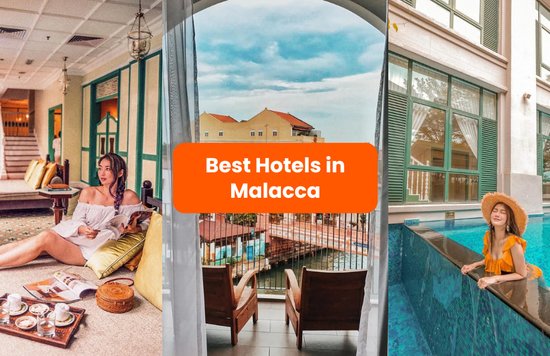 best hotels in malacca