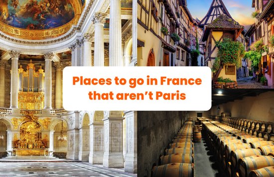 Places To Visit in France Outside of Paris blog banner