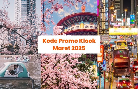 Kode Promo Klook Maret 2025 - Blog Cover ID