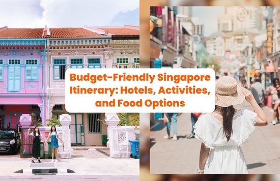 Budget-Friendly Singapore Itinerary