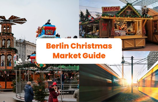 berlin christmas market - collage of christmas markets in berlin with title of the article in the middle