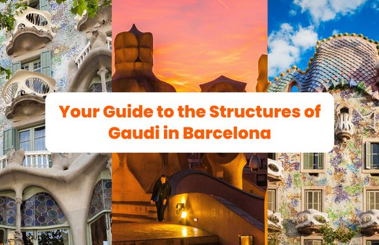 collage of gaudi structures