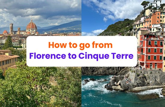 Collage of Florence and Cinque Terre with title "How to go from Florence to Cinque Terre" 