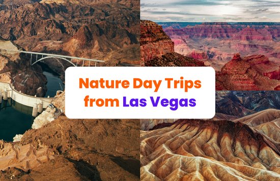 [US] Best Nature Day Trips from Las Vegas You’ll Love Blog Cover
