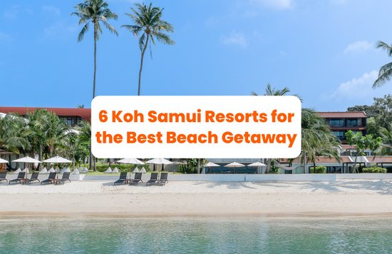 shot of a beach at koh samui with the text "6 koh samui resort for the best beach getaway"