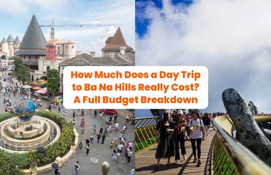 How Much Does a Day Trip to Ba Na Hills Really Cost? A Full Budget Breakdown 