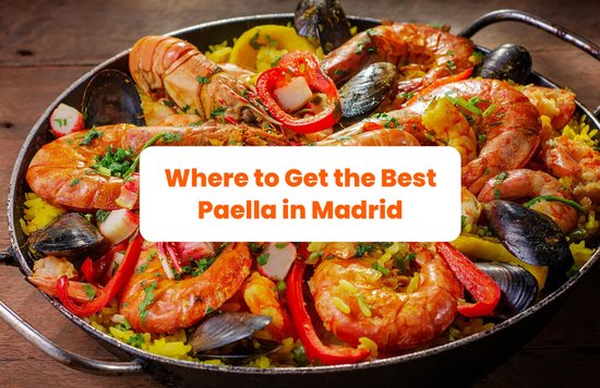 Tips on where to find the best paella in Madrid.