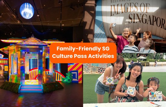 18 family-friendly SG Culture Pass activities cover image