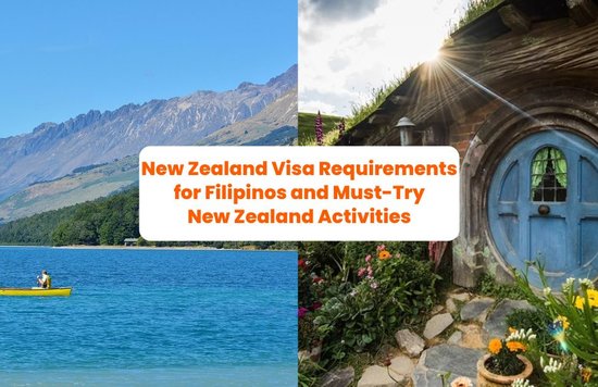New Zealand Visa Requirements for Filipinos: Your Complete Guide Plus Must-Try New Zealand Activities