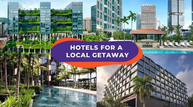 Staycation Singapore: 34 Hotels In Singapore To Enjoy Your Staycation