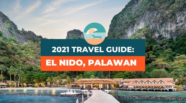 UPDATED Step-By-Step Guide to Traveling to El Nido (2021): Requirements, Safety Guidelines, and Discounts