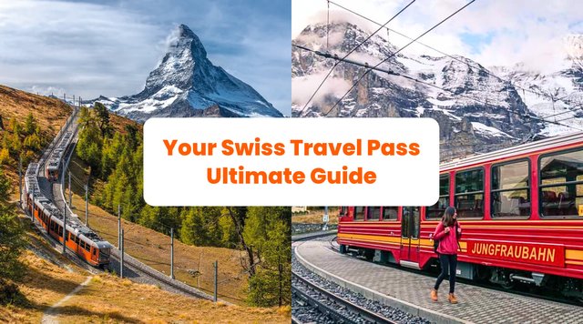 Your Ultimate Guide to Swiss Travel Pass and Swiss Half Fare Card - What is it? How to activate the pass and reserve seats?