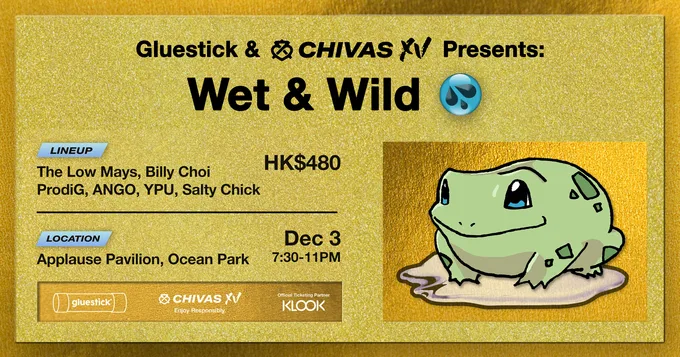Gluestick & Chivas Presents: “Wet & Wild” (3 Dec 2021) @ Ocean Park