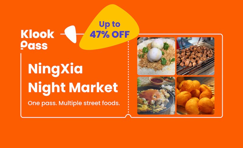Klook PASS: NingXia Night Market Street Food