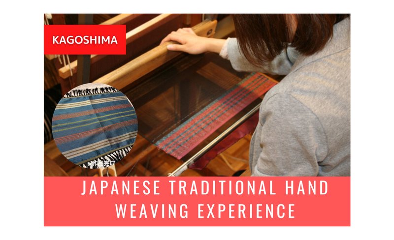 Japanese Traditional Hand Weaving Experience in Kagoshima