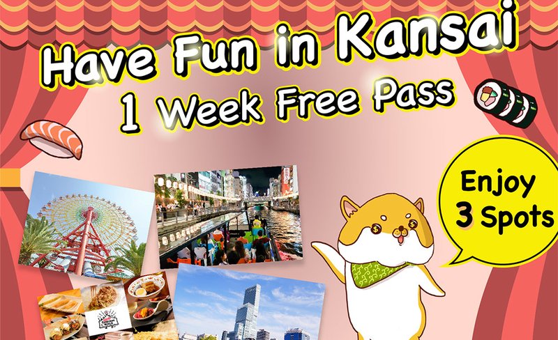 Have Fun in Kansai Pass (1 Week Free Pass)