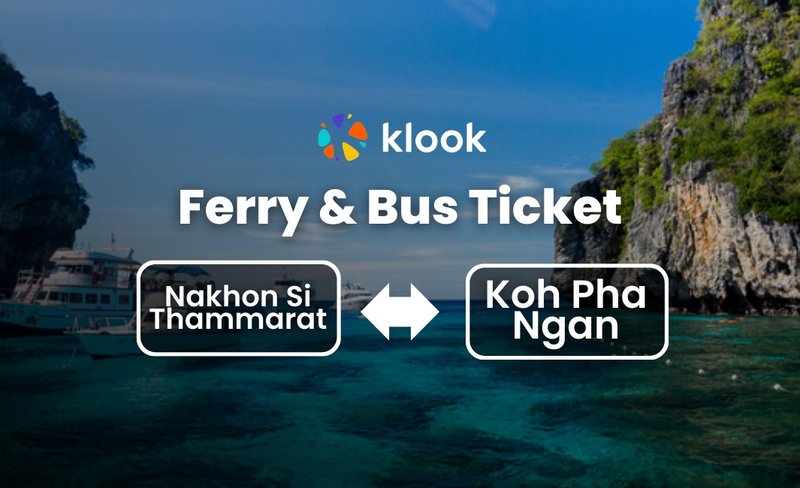 Ferry & Bus Combo Ticket from Koh Pha Ngan to Nakhon Si Thammarat by Lomprayah