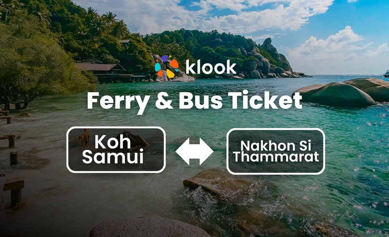 Ferry & Bus Ticket between Koh Samui and Nakhon Si Thammarat by Lomprayah
