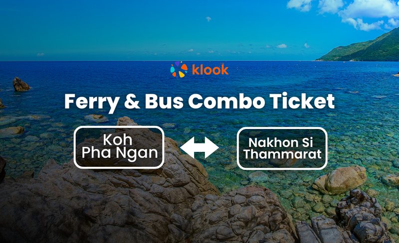 Ferry & Bus Combo Ticket between Koh Pha Ngan and Nakhon Si Thammarat Airport (NST) by Lomprayah