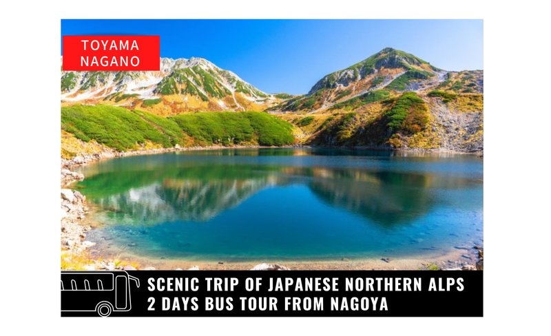 2D1N Tateyama Kurobe Alpine Route & Japanese Northern Alps Tour