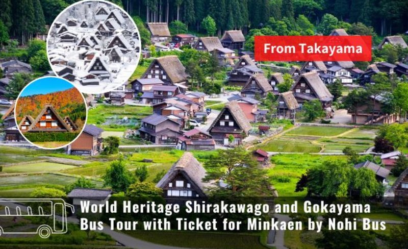 The Historic Villages of Shirakawa-go & Gokayama Trip from Takayama