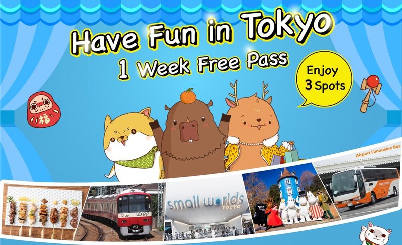 Have Fun in Tokyo Pass 1 Week Free Pass