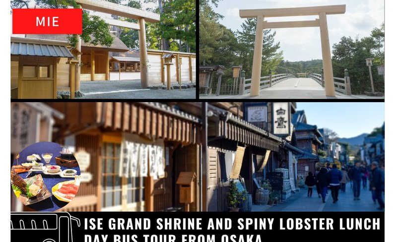 Futami Okitama Shrine & Ise Grand Shrine One Day Tour from Osaka