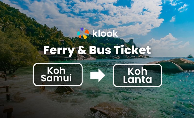 Ferry & Bus Ticket from Koh Samui (Nathon Pier) to Koh Lanta by Lomprayah