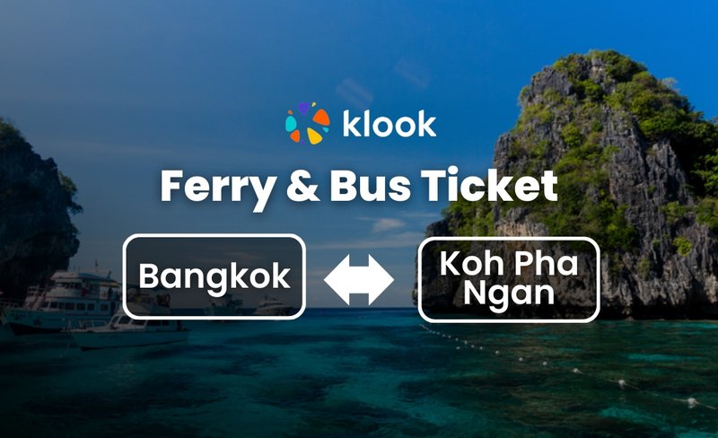 Ferry & Bus Ticket between Bangkok and Koh Pha Ngan by Lomprayah
