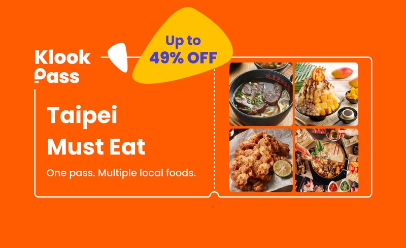 Klook PASS: Taipei Must Eat Food
