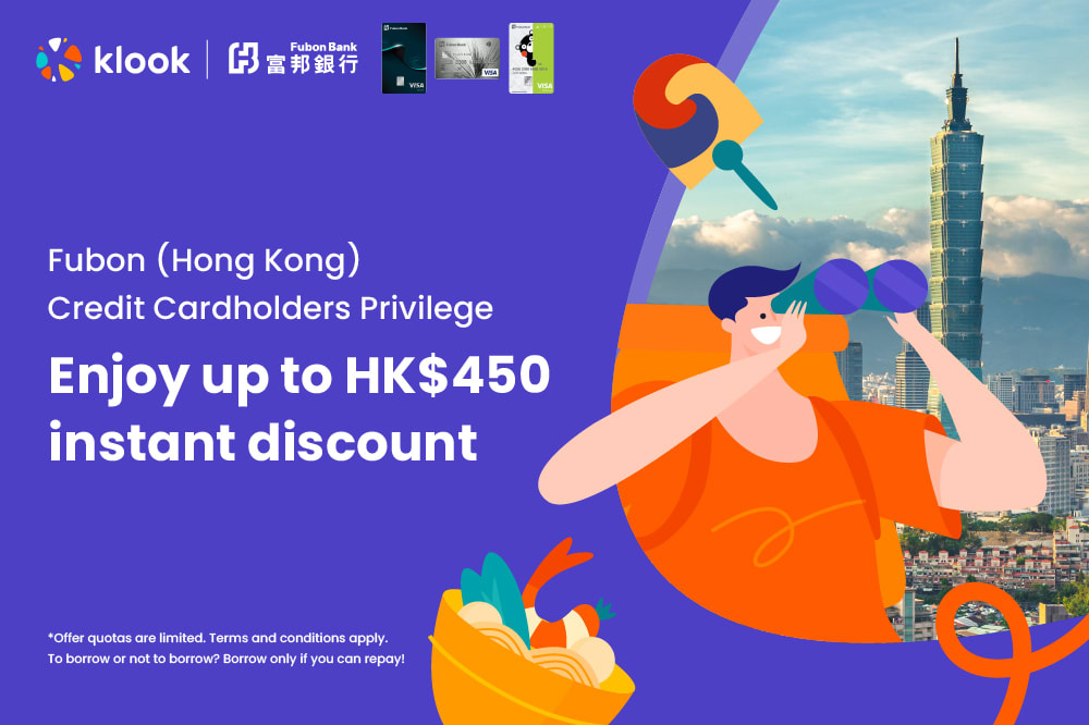 Klook x Fubon (Hong Kong) Credit Card Cardholders Privilege