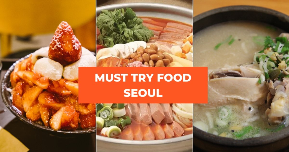 Best Things To Eat In Seoul Made Accessible With Your Railplus ...