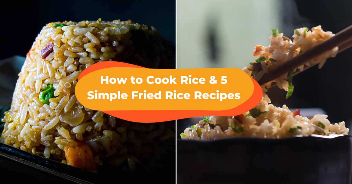 Fried Rice Cooking Method How To Cook Fried Rice The Right Way and 5 Simple Recipes That'll Get ...